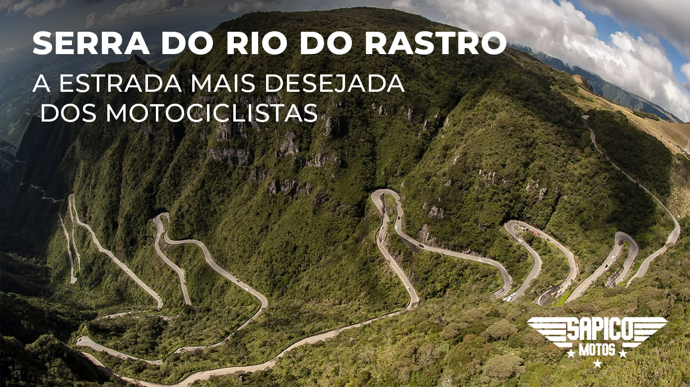 Serra do Rio do Rastro A Estrada Mais Desejada dos Motociclistas